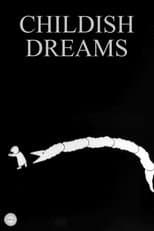Poster for Childish Dreams