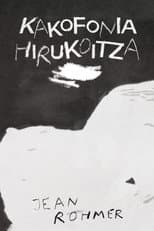 Poster for Kakofonia Hirukoitza