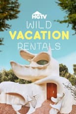 Poster for Wild Vacation Rentals