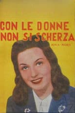 Poster for Con le donne non si scherza