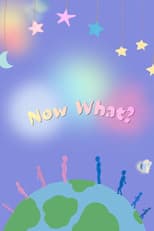 Poster for Now What?