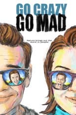 Poster for Go Crazy Go Mad