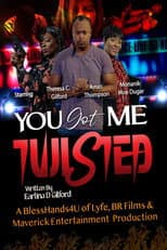 Poster for You Got Me Twisted!