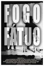 Poster for Fogo-Fátuo
