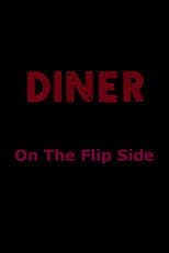 Poster for Diner: On The Flip Side