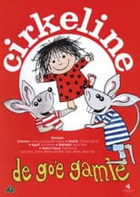 Poster for Cirkeline - De Go'e Gamle