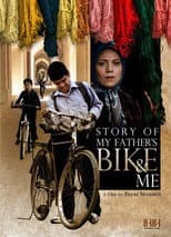 Poster for Story of My Father's Bike & Me