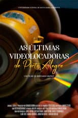 Poster for As Últimas Videolocadoras de Porto Alegre