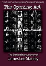 Poster for The Opening Act - The Extraordinary Journey of JAMES LEE STANLEY