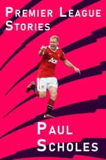 Poster for PL Stories: Paul Scholes