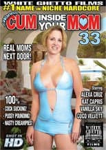 Poster for I Wanna Cum Inside Your Mom 33