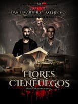 Poster for Flores y Cienfuegos