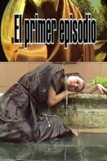 Poster for The First Episode