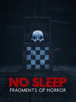 Poster for No Sleep: Fragments of Horror