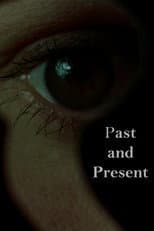 Poster for Past and Present