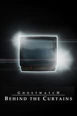 Poster for Ghostwatch: Behind the Curtains