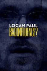 Poster for Logan Paul: Bad Influence?