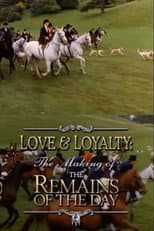 Poster for Love & Loyalty: The Making of 'The Remains of the Day'