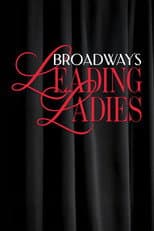 Poster for Broadway's Leading Ladies