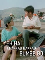 Poster for Yeh Hai Chakkad Bakkad Bumbe Bo