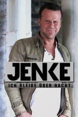 Poster for Jenke – Ich bleibe über Nacht