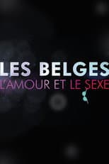Poster for Les Belges, l’amour et le sexe