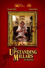 Poster for The Upstanding Millars (of Society)