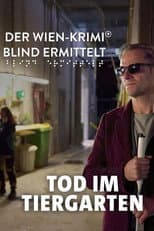 Poster for Blind ermittelt – Der Tote im Tiergarten