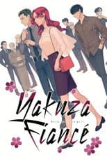 Poster for Yakuza Fiancé: Raise wa Tanin ga Ii