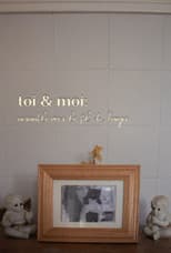 Poster for toi & moi: ensemble vers le fil du temps
