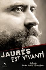 Poster for Jean Jaurès, est vivant !