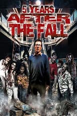 Poster for 5 Years After the Fall