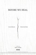 Poster for Before We Heal
