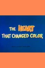 Poster for The Heart That Changed Color