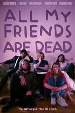 Poster for All My Friends Are Dead