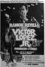 Poster for Victor Lopez Jr.: Robinhood Ng Tondo