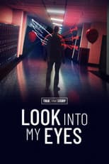 Poster for True Crime Story: Look Into My Eyes