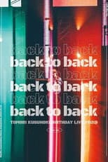 Poster for TOMORI KUSUNOKI BIRTHDAY LIVE 2023『back to back』