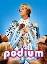 Poster for Podium - Version Longue