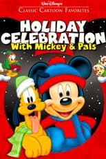 Poster for Classic Cartoon Favorites Volume 8: Holiday Celebration with Mickey and Pals