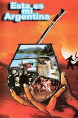 Poster for Esta es mi Argentina