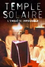 Poster for Ordre du Temple solaire : L'enquête impossible
