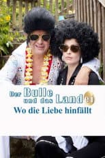 Poster for Der Bulle und das Landei - Wo die Liebe hinfällt