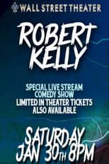 Poster for Robert Kelly: Live at Wall Street Theater