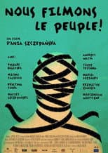 Poster for We Film the People!