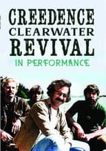 Poster for Creedence Clearwater Revival: In Performance