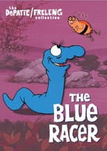 Poster for The DePatie/Frelang Collection: The Blue Racer