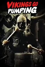 Poster for Vikings Go Pumping