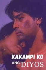 Poster for Kakampi Ko Ang Diyos