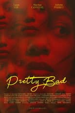 Poster for Pretty Bad